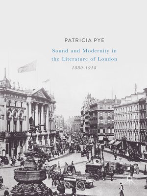 cover image of Sound and Modernity in the Literature of London, 1880-1918